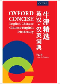 Concise English-Chinese Chinese-English Dictionary : 5th Edition - Oxford Editor
