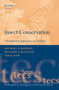 Insect Conservation : A Handbook of Approaches and Methods - Michael J. Samways