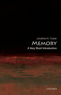 Memory : A Very Short Introduction - Jonathan K. Foster