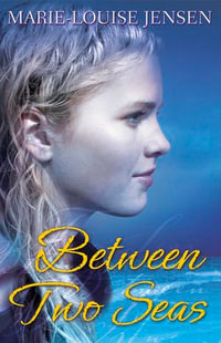 Between Two Seas - Marie-Louise Jensen