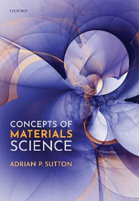 Concepts of Materials Science - Adrian P. Sutton