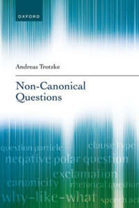 Non-Canonical Questions - Andreas Trotzke
