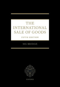 The International Sale of Goods 5e - Michael Bridge