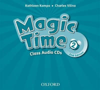 Magic Time 2 Class Audio CD : Level 2: Class Audio CD - Oxford Author