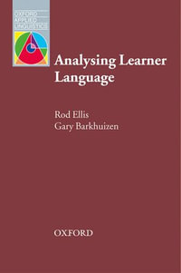 Analysing Learner Language : Oxford Applied Linguistics - Rod Ellis