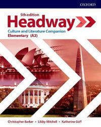 Headway Elementary Culture & Literature Companion : Elementary Culture & Literature Companion - Oxford Editor