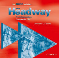 New Headway Pre-Intermediate Class Audio CDs : Pre-Intermediate Third Edition: Class Audio CDs (3) - John Soars