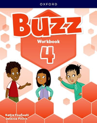 Buzz: Level 4: Student Workbook : Student Workbook (print) - Oxford University Press