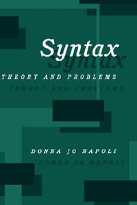 Syntax : Theory and Problems - Donna Jo Napoli