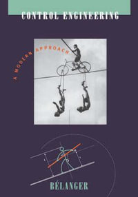Control Engineering : A Modern Approach - Pierre Belanger