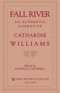 Fall River : An Authentic Narrative - Catharine Williams