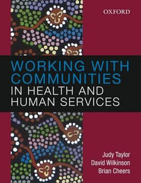 Working with Communities in Health and Human Services - Judy Taylor