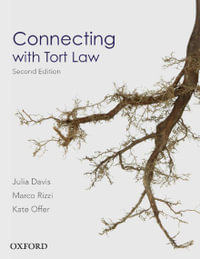 Connecting with Tort Law : 2nd edition - Julia Davis