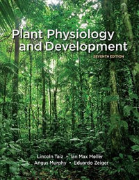 Plant Physiology and Development : 7th edition - Lincoln Taiz