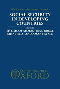 Social Security in Developing Countries : WIDER Studies in Development Economics - Ehtisham Ahmad
