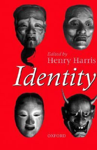 Identity : Essays Based on Herbert Spencer Lectures Given in the University of Oxford - Henry Harris