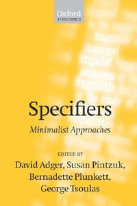 Specifiers : Minimalist Approaches - David Adger