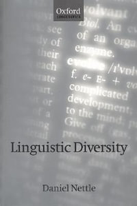 Linguistic Diversity : Oxford Linguistics - Daniel Nettle
