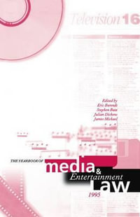 The Yearbook of Media and Entertainment Law : Volume 1, 1995 - Eric M. Barendt