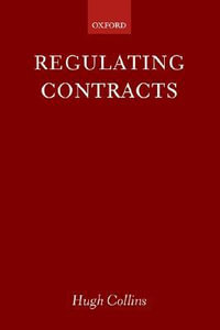 Regulating Contracts - Hugh Collins