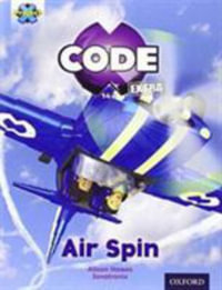 Project X CODE Extra : Light Blue Book Band, Oxford Level 4 Wild Rides: Air Spi - Alison Hawes