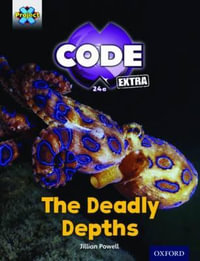 Project X CODE Extra : Green Book Band, Oxford Level 5: Shark Dive: The Deadly Depths - Jillian Powell