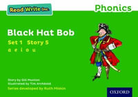 Read Write Inc Phonics : Green Set 1 Storybook 5 Black Hat Bob - Gill Munton