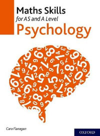 Maths Skills for AS and A Level Psychology - Cara Flanagan