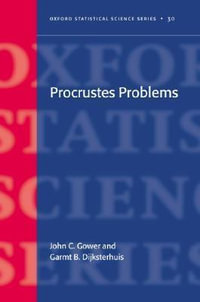 Procrustes Problems : Oxford Statistical Science Series - John C Gower