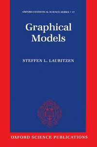 Graphical Models : Oxford Statistical Science - Steffen L. Lauritzen