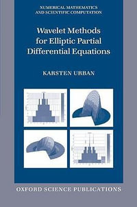 Wavelet : Methods for Elliptic Partial Differential Equations - Karsten Urban