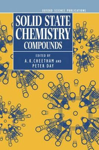 Solid State Chemistry : Compounds - A. K. Cheetham