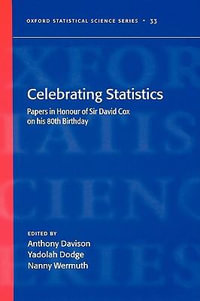 Celebrating Statistics : Papers in honour of Sir David Cox on his 80th birthday - A. C. Davison