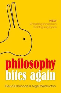 Philosophy Bites Again - David Edmonds