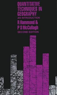 Quantitative Techniques in Geography : An Introduction - R. Hammond