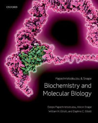 Biochemistry and Molecular Biology : 6th edition - Despo Papachristodoulou