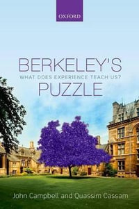 Berkeley's Puzzle : What Does Experience Teach Us? - John Campbell
