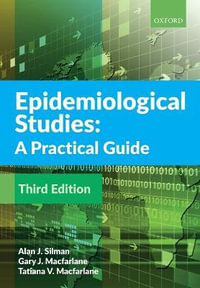 Epidemiological Studies : A Practical Guide - Alan J. Silman