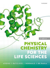 Physical Chemistry for the Life Sciences 3e - Peter Atkins
