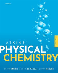 Atkins Physical Chemistry : 12th Edition - Peter Atkins