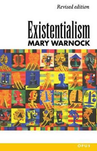 Existentialism : Opus - Mary Warnock
