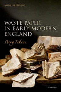 Waste Paper in Early Modern England Privy Tokens : Privy Tokens - Anna Reynolds