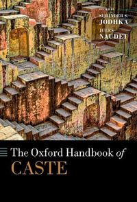 The Oxford Handbook of Caste - Surinder S. Jodhka