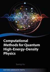 Computational Methods for Quantum High-Energy-Density Physics - Suxing Hu