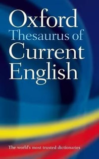 The Oxford Thesaurus of Current English - Edited Dictionary