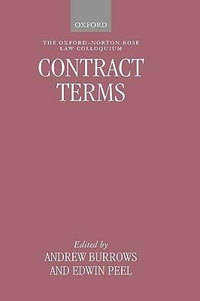 Contract Terms : Oxford Norton Rose Law Colloquium - Andrew Burrows