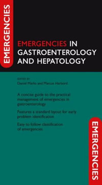 Emergencies in Gastroenterology and Hepatology : Emergencies in... - Daniel Marks