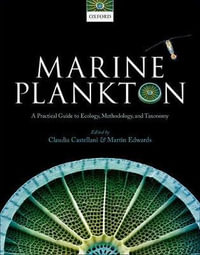 Marine Plankton : A Practical Guide to Ecology, Methodology, and Taxonomy - Claudia Castellani