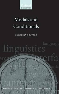 Modals and Conditionals : New and Revised Perspectives - Angelika Kratzer