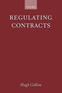 Regulating Contracts - Hugh Collins